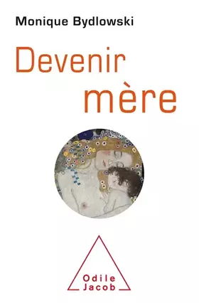 Devenir mère: à l'ombre de la mémoire non consciente
