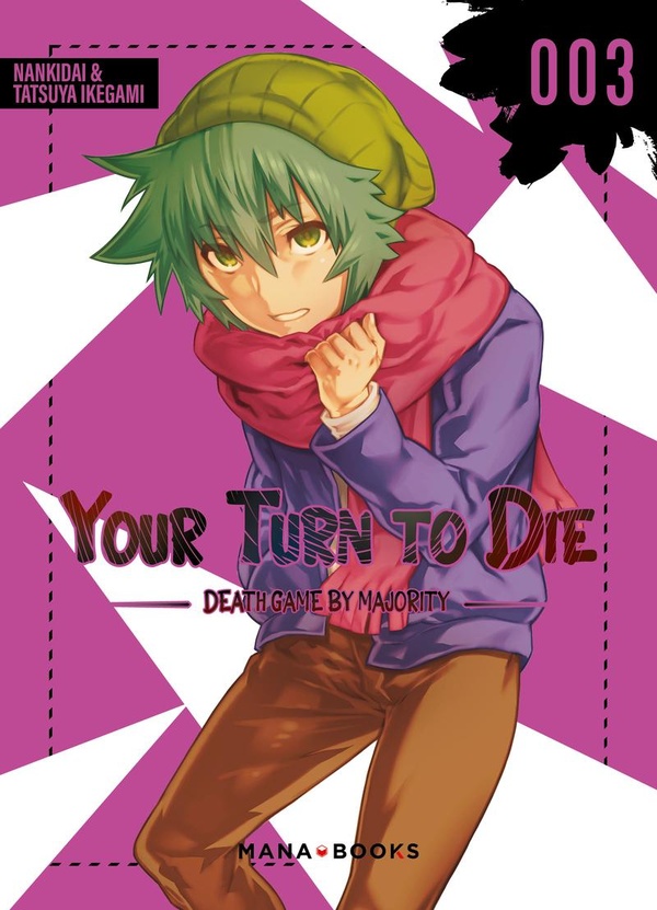 Your turn to die: death game by majority. Vol. 3