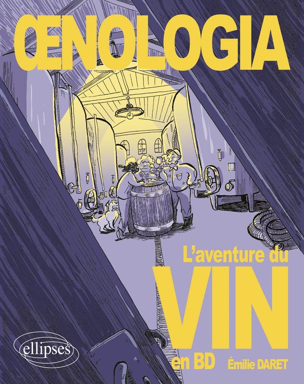 Oenologia: l'aventure du vin en BD