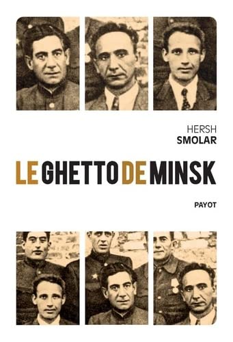 Le ghetto de Minsk