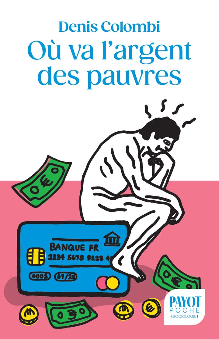 Où va l'argent des pauvres: fantasmes politiques, réalités sociologiques