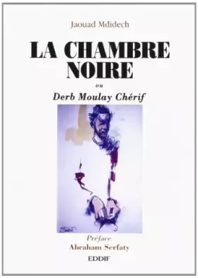 La chambre noire ou derb moula