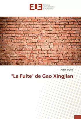 La Fuite de Gao Xingjian