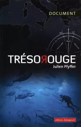 Trésor rouge - suexploitation du thon rouge en Méditerranée?
