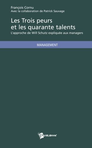Les Trois peurs et les quarante talents