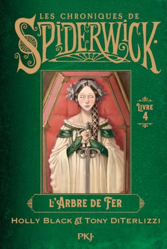Les chroniques de Spiderwick Tome 4: L'arbre de fer