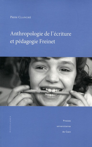 Anthropologie de l'écriture et pédagogie Freinet