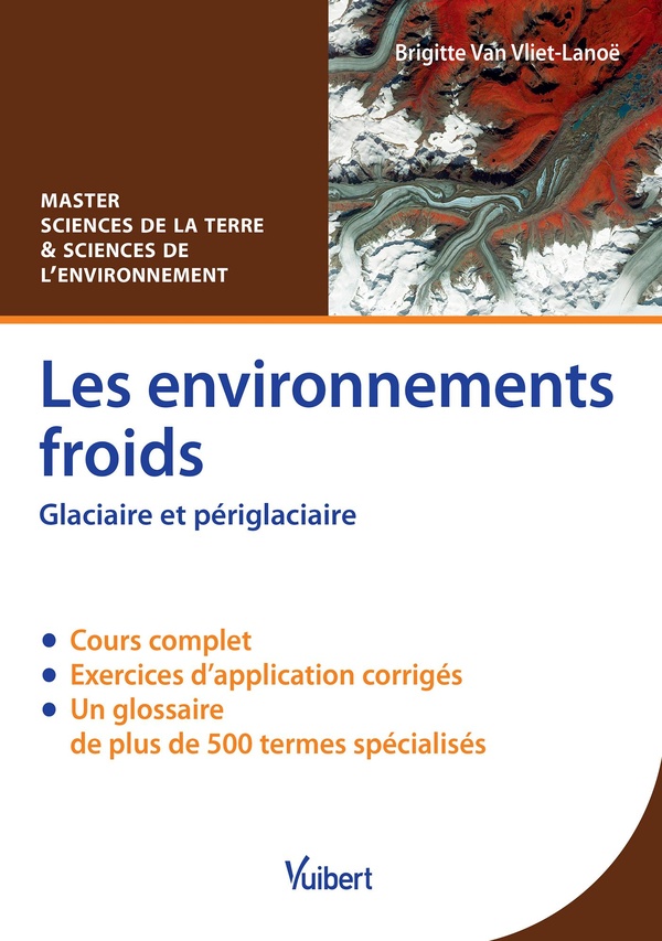 Les environnements froids - glaciaire et périglaciaire
