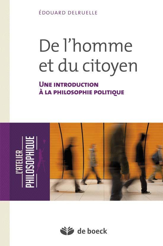 De l'homme et du citoyen - introduction à la philosophie politique