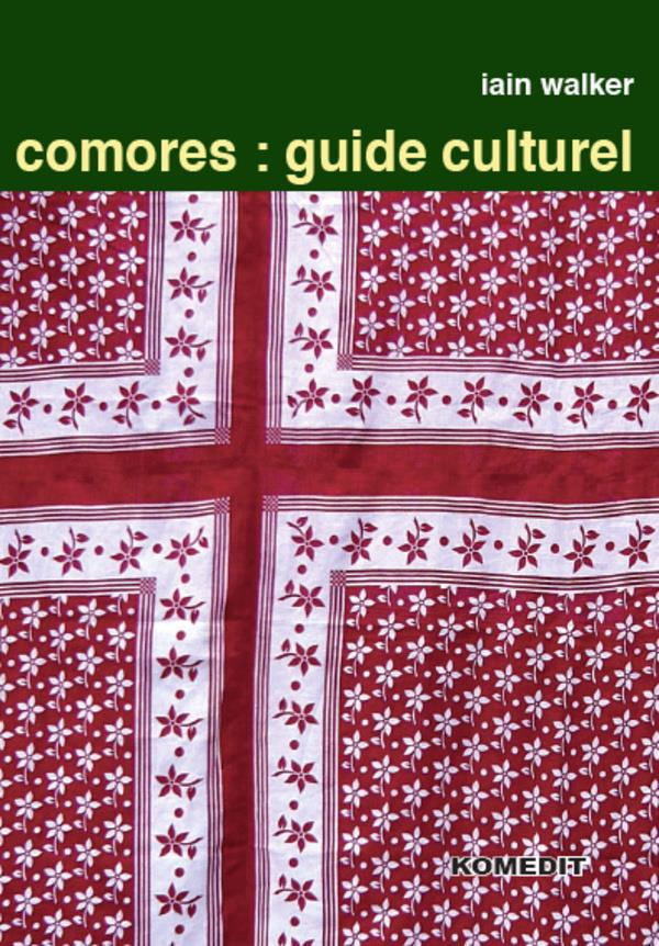 Comores: guide culturel