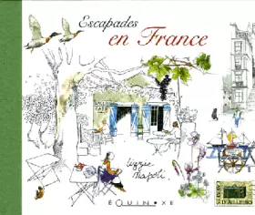 Escapades en france