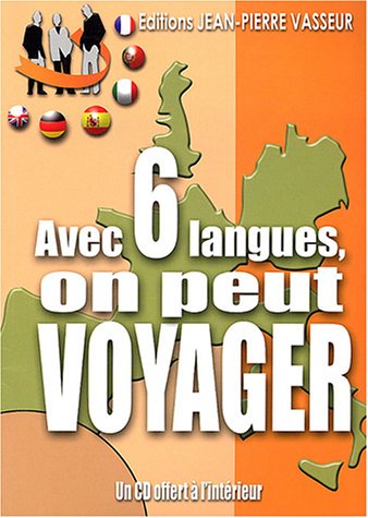 Avec six langues on peut voyager