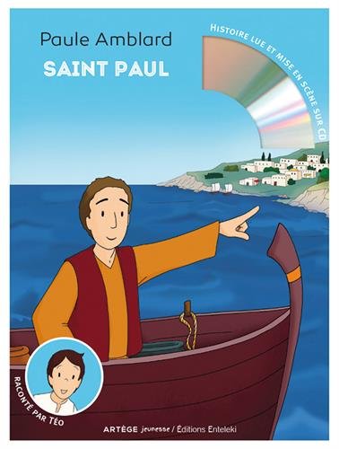 Saint Paul raconté par Téo