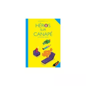 Héros sur canapé Tome 2