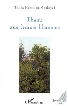 Thami, une femme libanaise