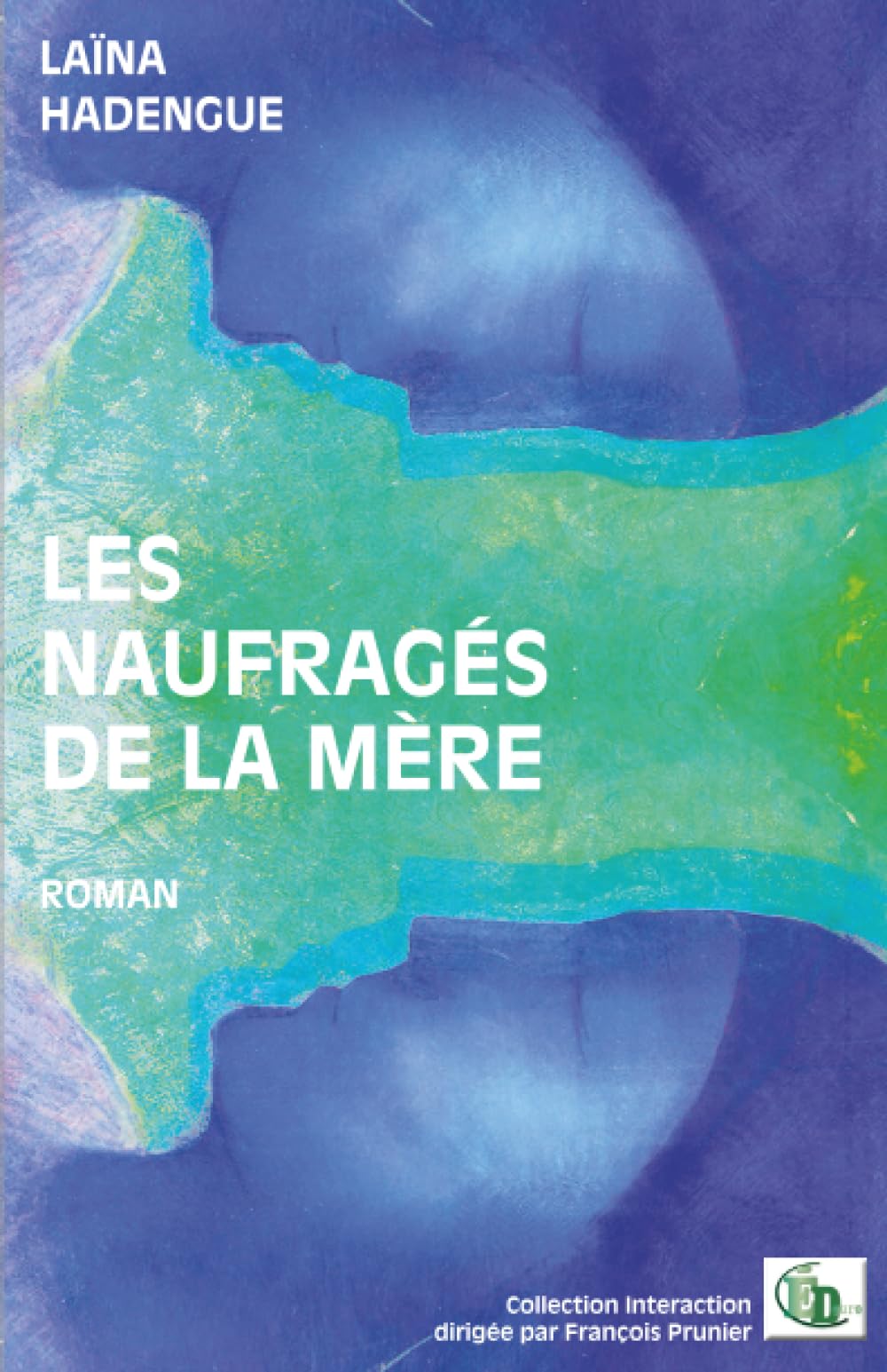 Les naufragés de la mère