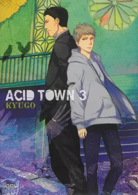 Acid town Tome 3