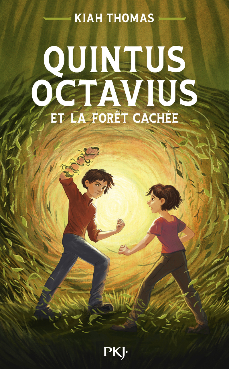 Quintus Octavius Tome 2: Quintus Octavius et la forêt cachée