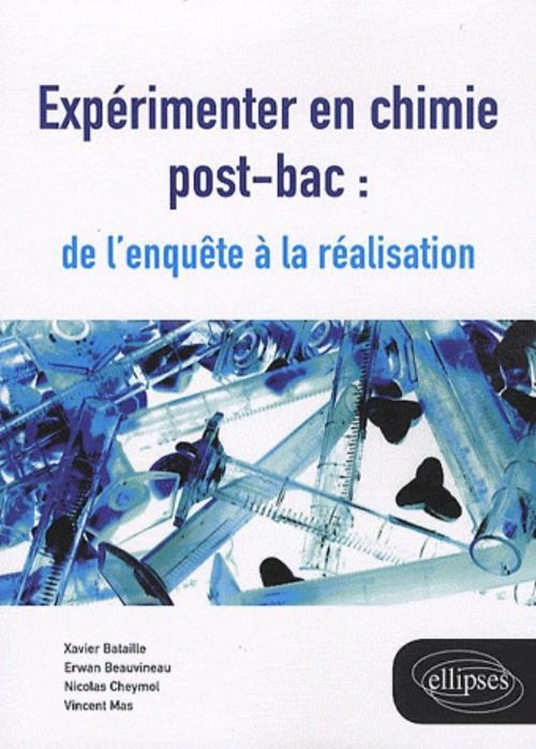 Expérimenter en chimie post-bac: de l'enquête à la réalisation