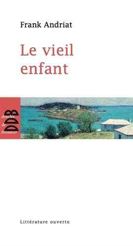Le Vieil Enfant