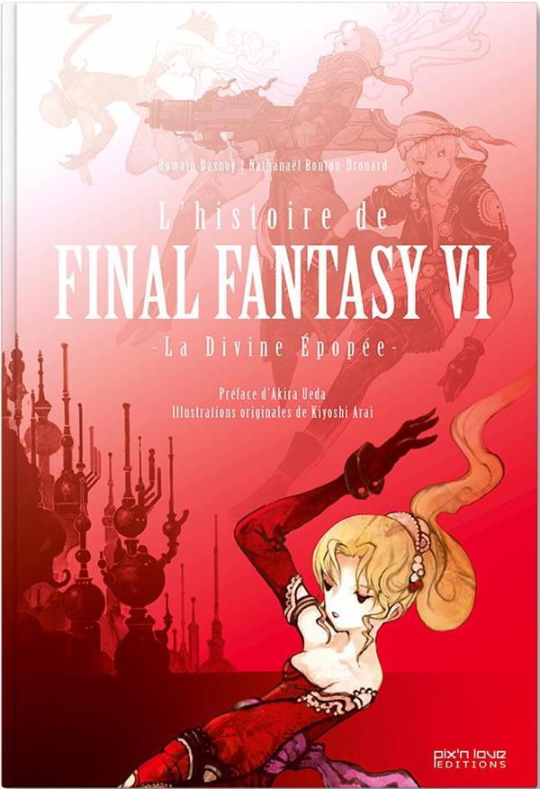 L'histoire de Final Fantasy VI: la divine épopée