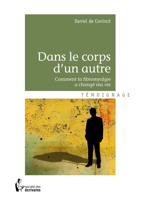 Dans le corps d'un autre, comment la fibromyalgie a changé ma vie