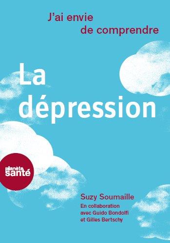 J'ai envie de comprendre: la dépression
