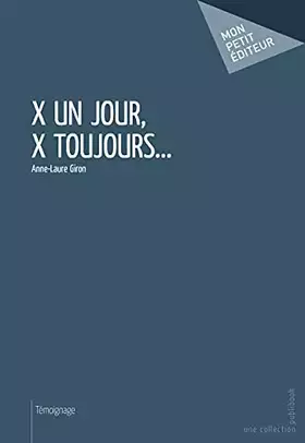 X un jour, X toujours...