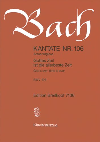 J.S. - Kate 106 Gottes Zeit Ist - Ch Choeur Piano
