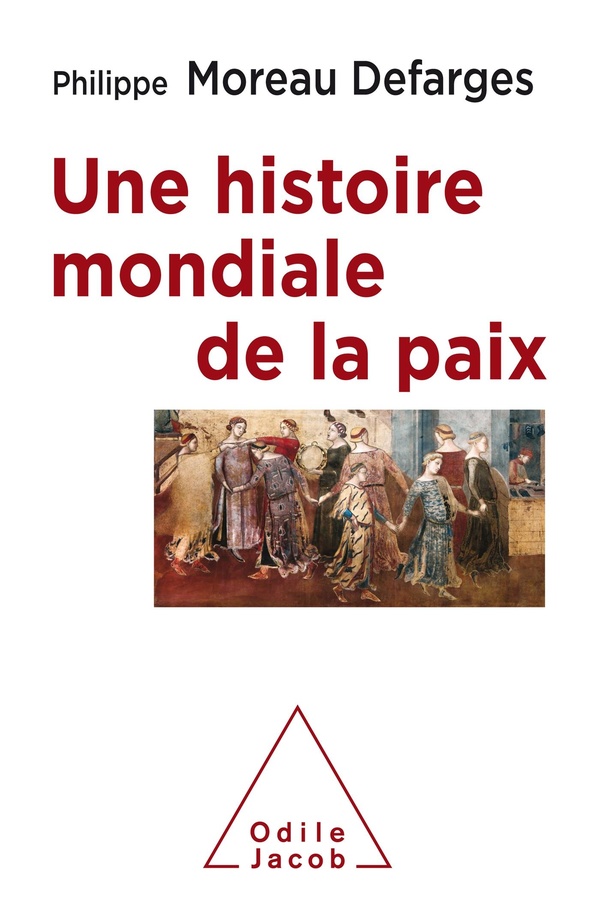 Une histoire mondiale de la paix - Idées pour le futur