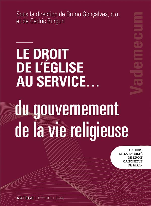 Le droit de l'Église au service... du gouvernement de la vie religieuse