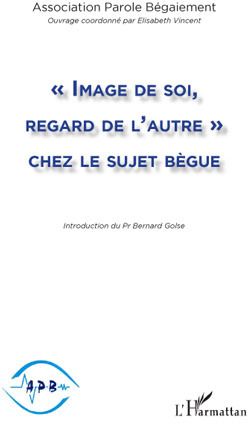 "image de soi, regard de l'autre" chez le sujet bègue