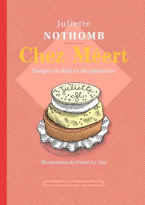 Chez Méert: songes et délices de pâtisserie
