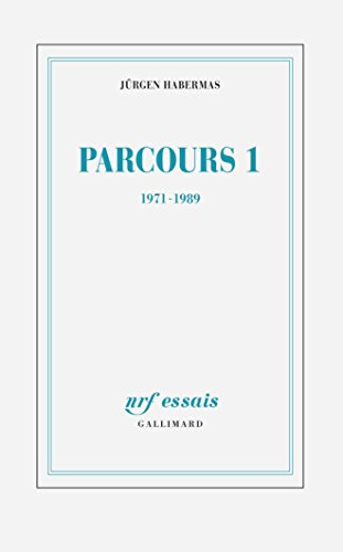 Parcours 1 (1971-1989): Sociologie et théorie du langage, pensée postmétaphysique