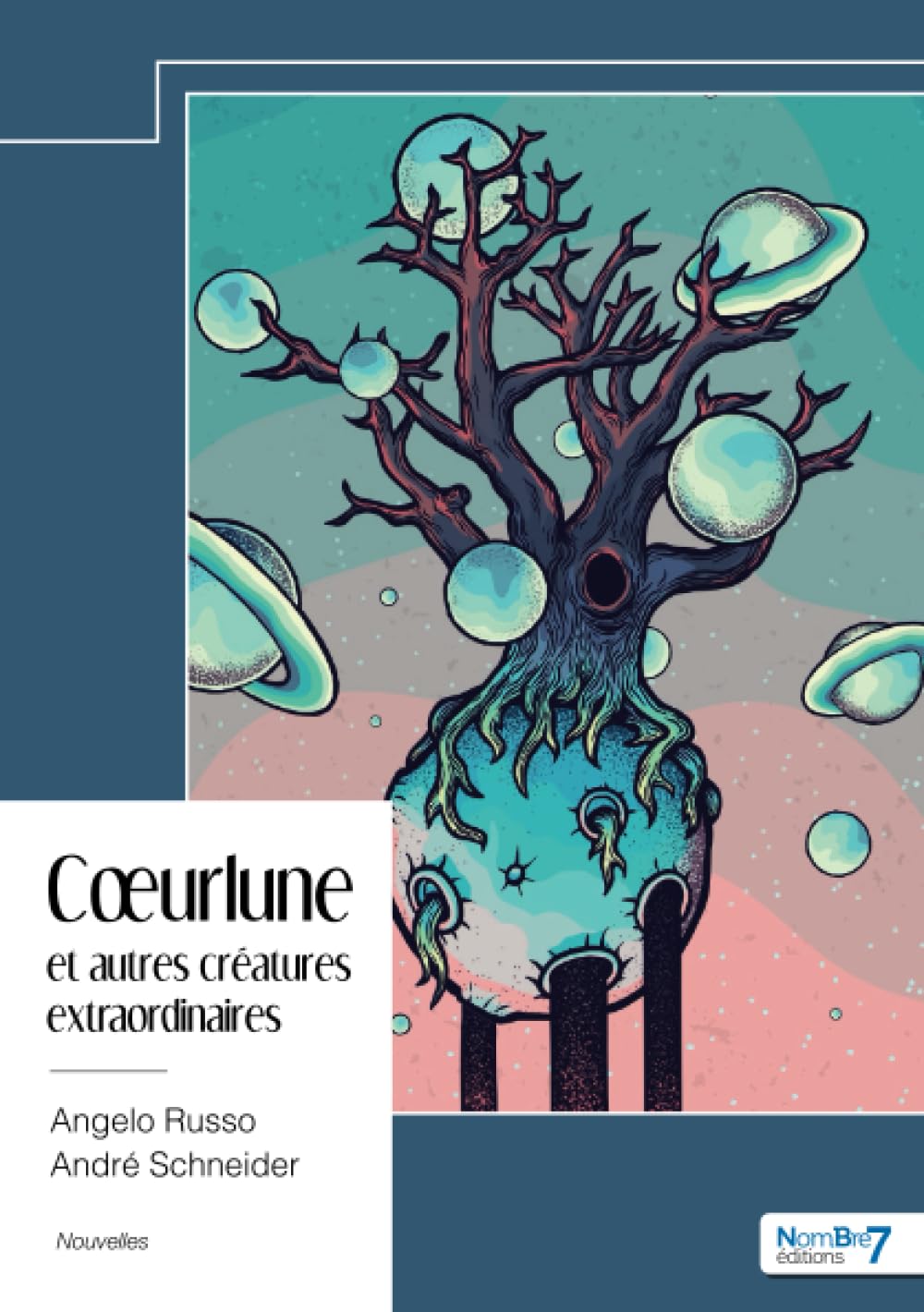 Coeurlune et autres créatures extraordinaires