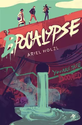 Bpocalypse - Ariel Holzl, Léonard Dupond