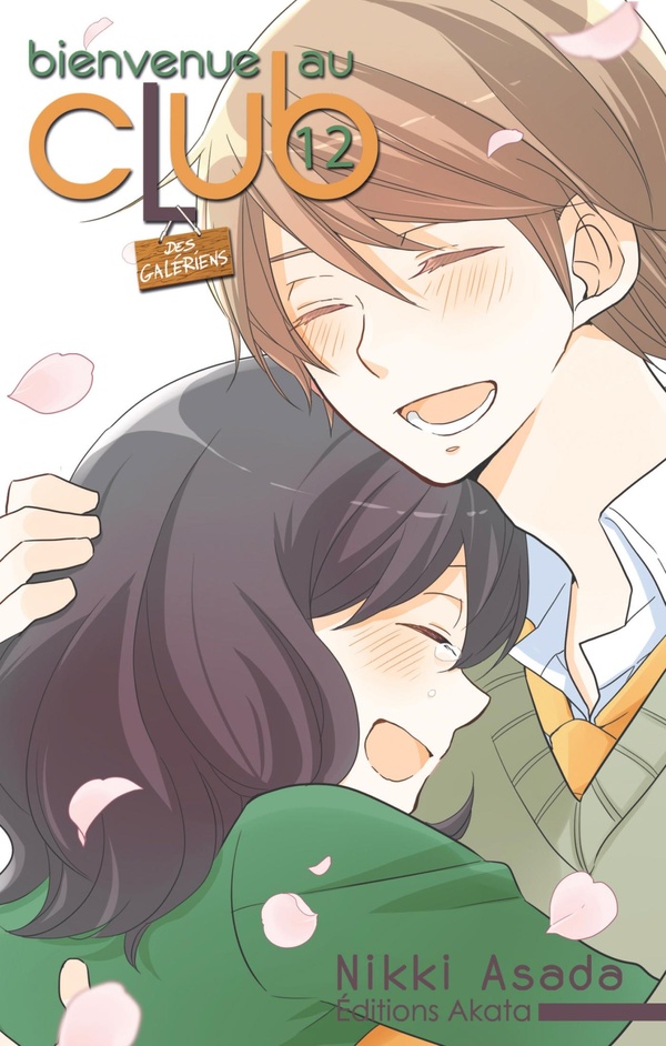 Bienvenue au club Tome 12: des galériens