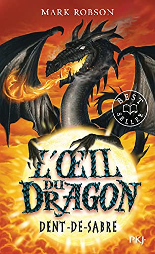 L'oeil du dragon Tome 3: Dent de Sabre