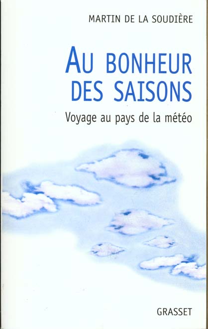 Au bonheur des saisons - voyage au pays de la météo