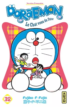 Doraemon: le chat venu du futur. Vol. 32