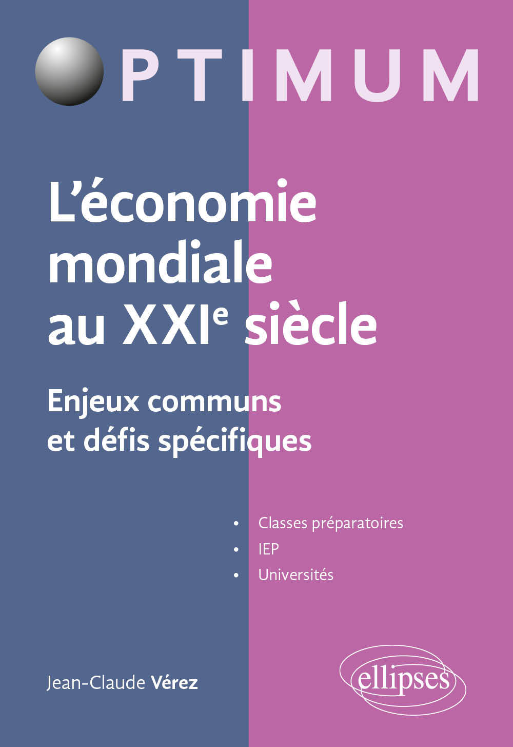 L'économie mondiale au XXIe siècle: enjeux communs et défis spécifiques