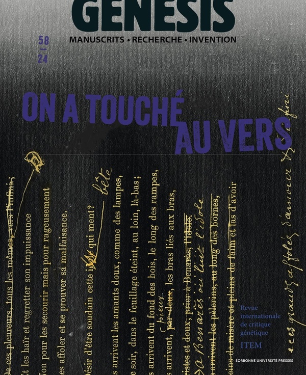 Genesis n.58: " On a touché au vers "