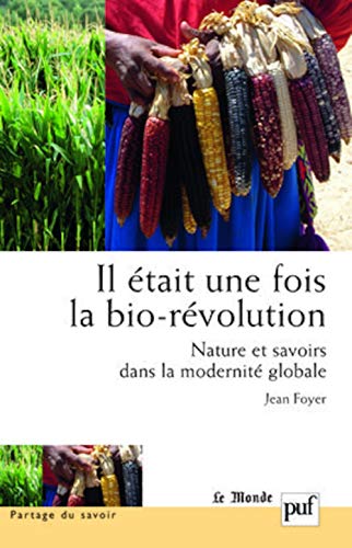 Il était une fois la bio-révolution