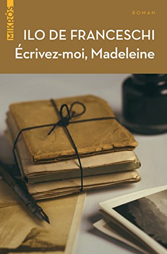 Écrivez-moi, madeleine