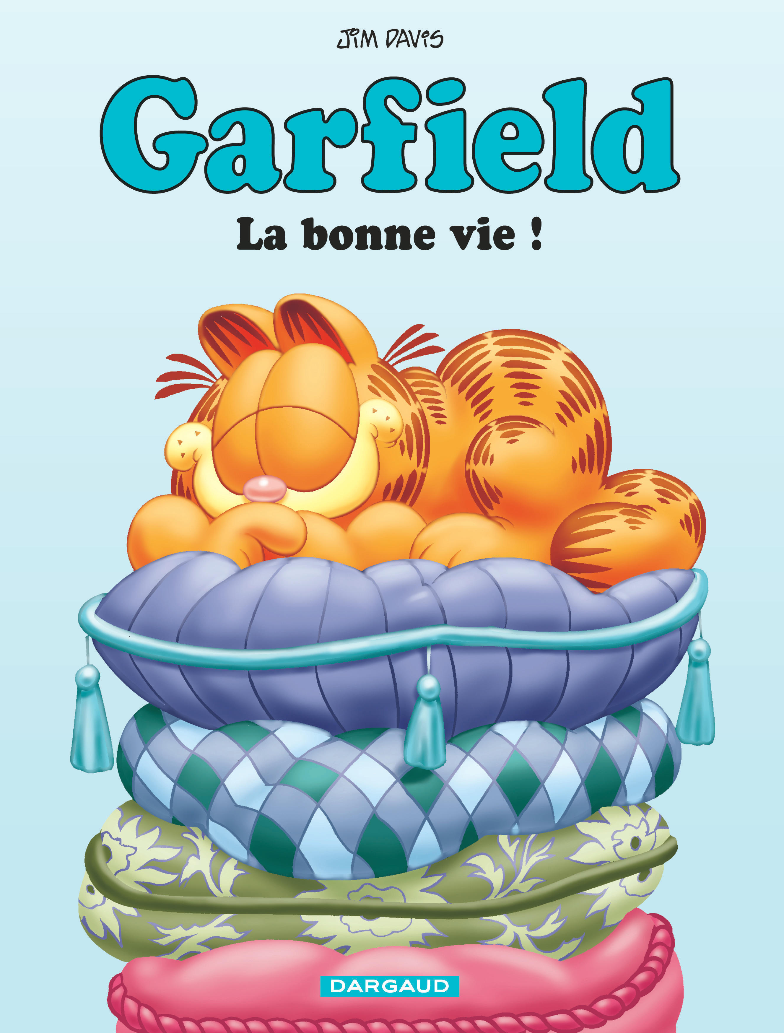 Garfield - Tome 9 - La Bonne Vie!