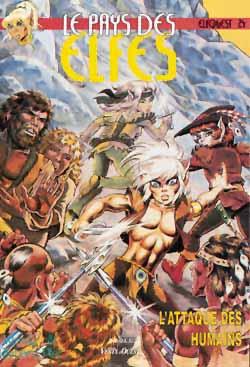 Elfquest - le pays des elfes Tome 24: l'attaque des humains