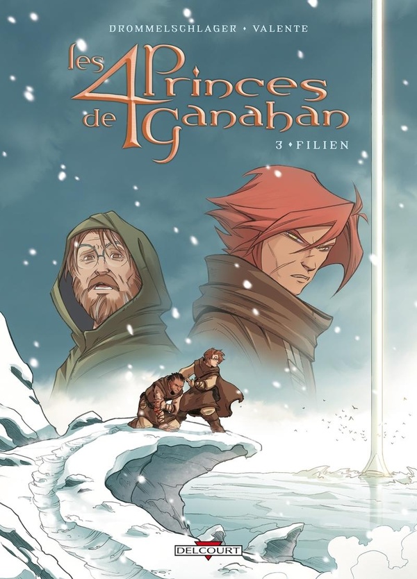 Les Quatre Princes de Ganahan T03 Filien