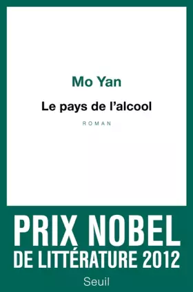 Le Pays de l'alcool - Mo Yan