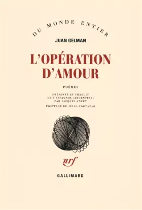 L'opération d'amour - Juan Gelman