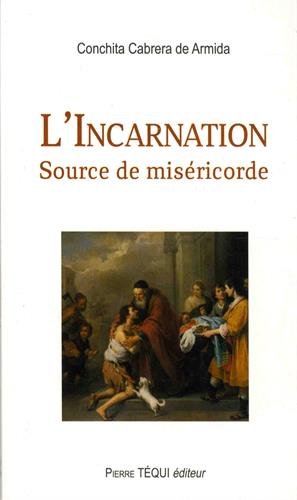 L'incarnation - source de miséricorde